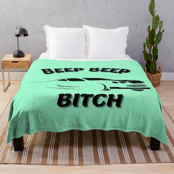 Item preview, Beep beep bitch designed and sold by Bonicrazypeople.