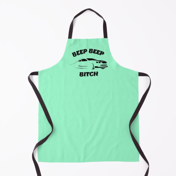 Item preview, Beep beep bitch designed and sold by Bonicrazypeople.