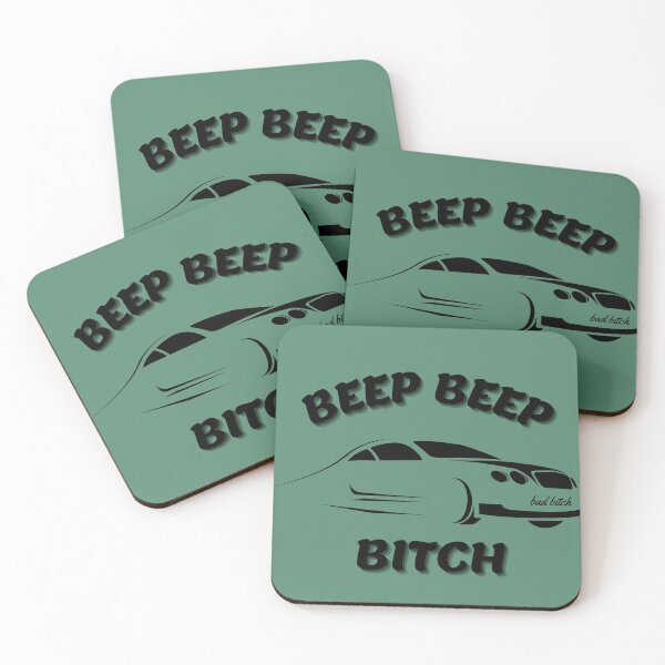 Item preview, Beep beep bitch designed and sold by Bonicrazypeople.
