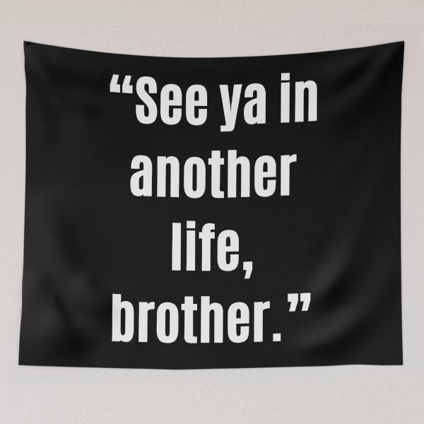 Item preview, Lost series quote from Desmond Hume See you in another life brother designed and sold by Koalatywork.