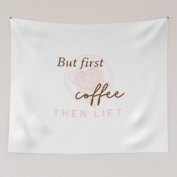 Item preview, But first coffee then Lift designed and sold by JellyAF.