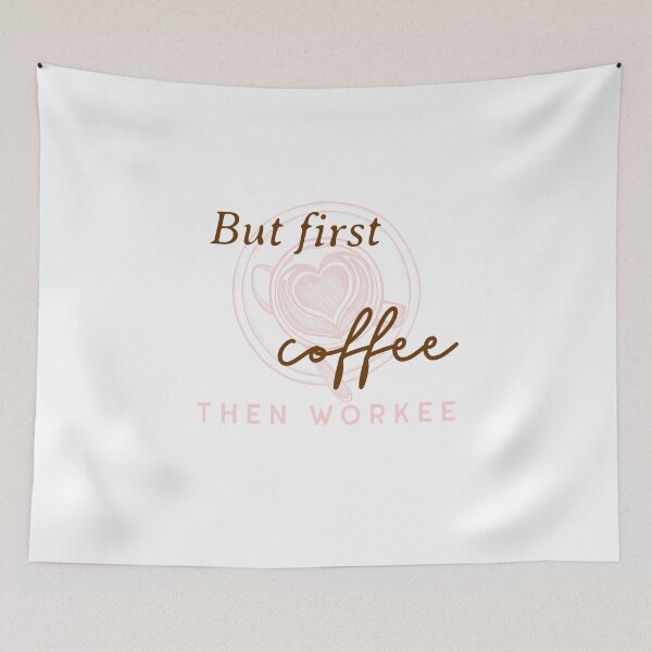 Item preview, But first coffee but then work designed and sold by JellyAF.