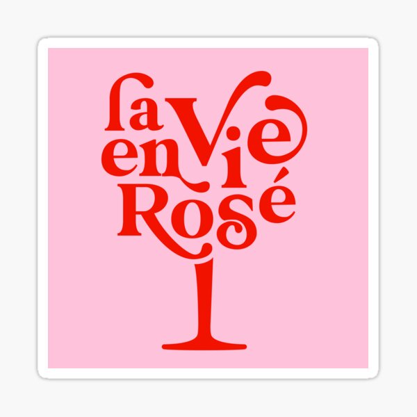 La Vie en Rosé - Retro and fun typography Sticker