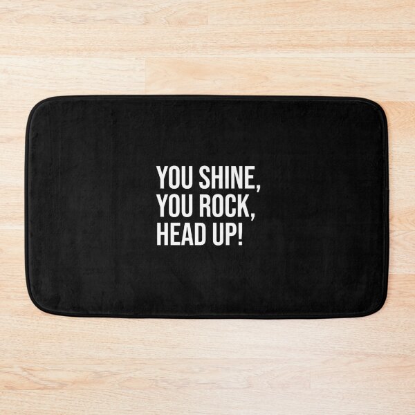 Item preview, You shine, you rock, head up designed and sold by mikeldabbah.