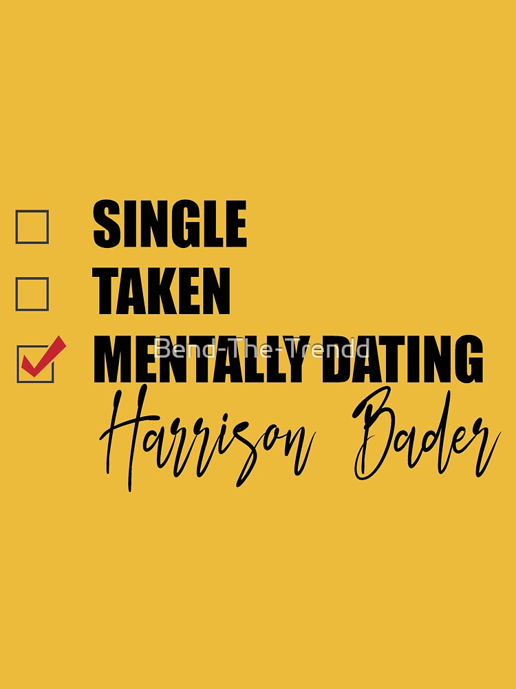 Mentally Dating Harrison Bader Essential T-Shirt for Sale by Bend