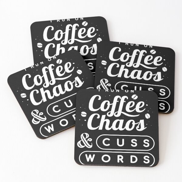 Item preview, I run on coffee chaos and cuss words. designed and sold by Freewind-Studio.