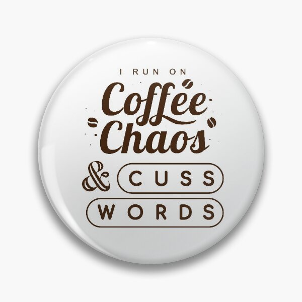 Item preview, I run on coffee chaos and cuss words light designed and sold by Freewind-Studio.