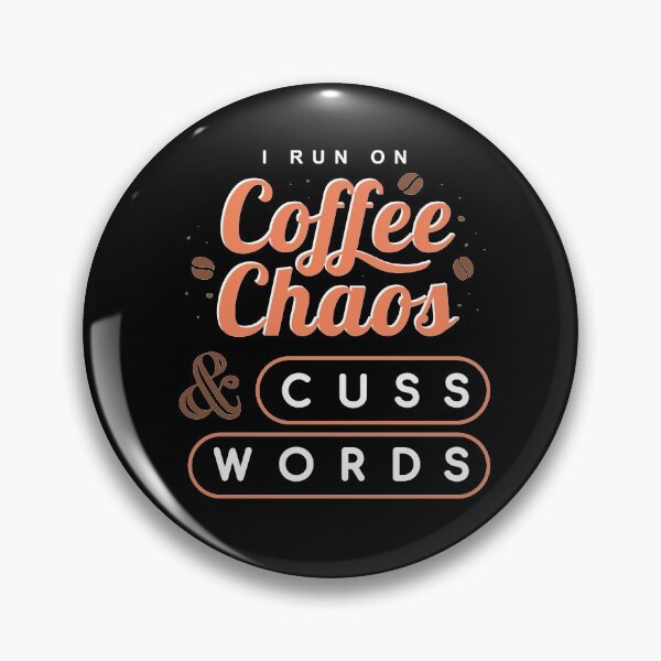 Item preview, I Run on Coffee Chaos and Cuss Words color designed and sold by Freewind-Studio.