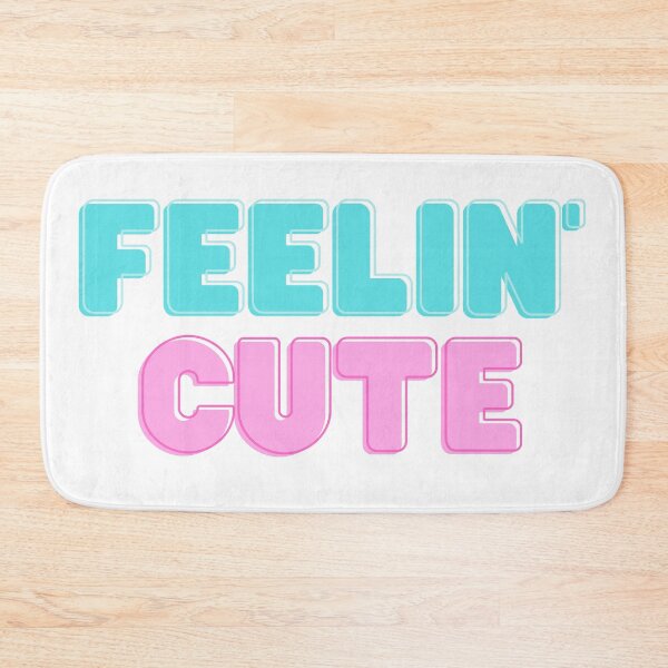 Item preview, feeling' cute 2 designed and sold by Aditi Joshi.