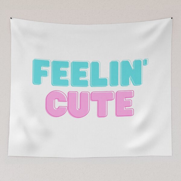 Item preview, feeling' cute 2 designed and sold by Aditi Joshi.