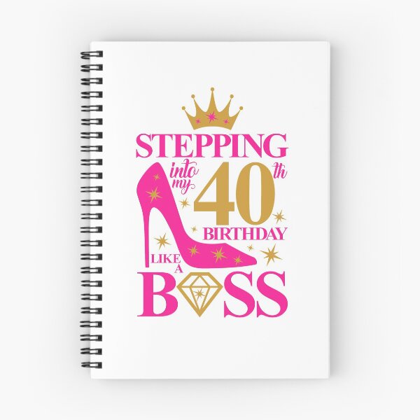 Item preview, 40th Birthday design. Stepping into my 40th Birthday like a Boss lady’s  designed and sold by iclipart.