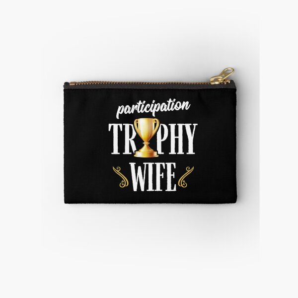 Item preview, Participation Trophy Wife Funny Mom Saying designed and sold by Dressed For  Duty.
