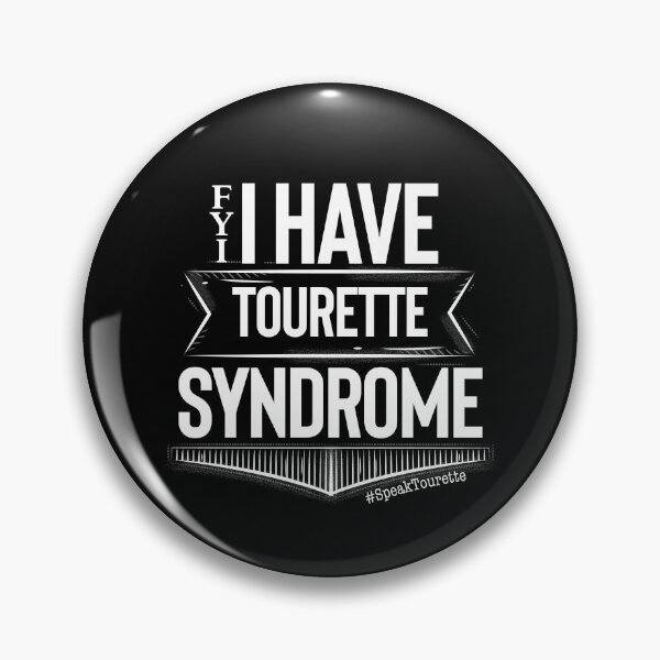 Item preview, I have Tourette Syndrome, Tourette’s Awareness  designed and sold by MJDezigns.
