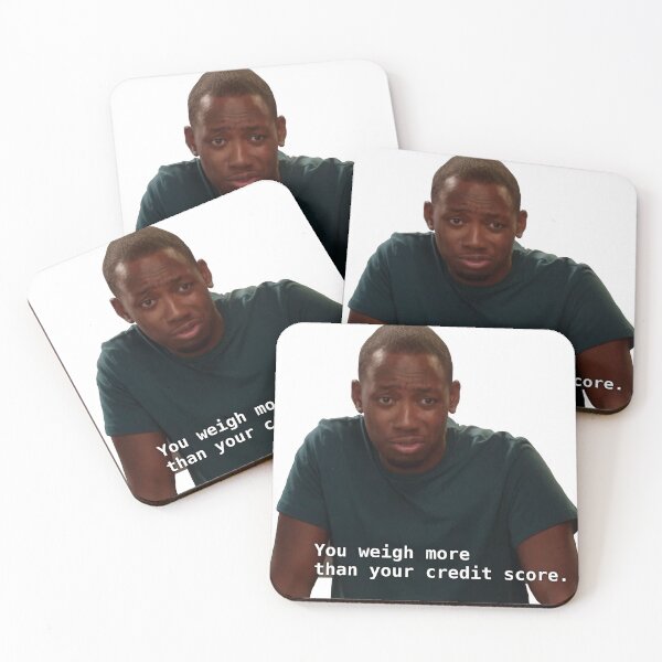 Item preview, you weigh more than your credit score designed and sold by maves.