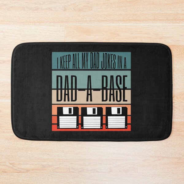 Item preview, I Keep All My Dad Jokes in a Dad a Base designed and sold by TamGustam.
