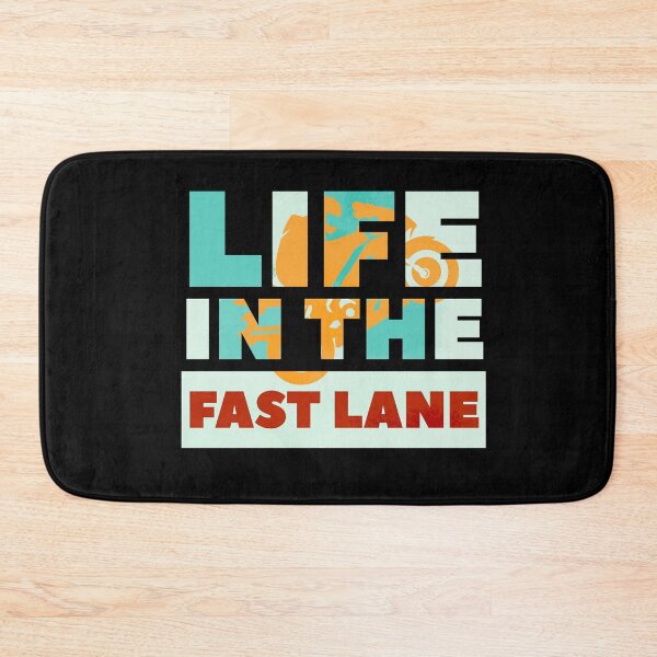 Item preview, Life in the fast lane designed and sold by mwebba2005.