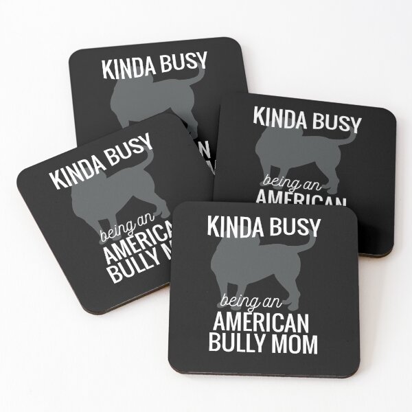 Item preview, Kinda Busy Being An American Bully Mom designed and sold by TamGustam.