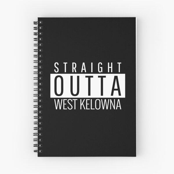 Item preview, Straight Outta West Kelowna  designed and sold by Teelogic.