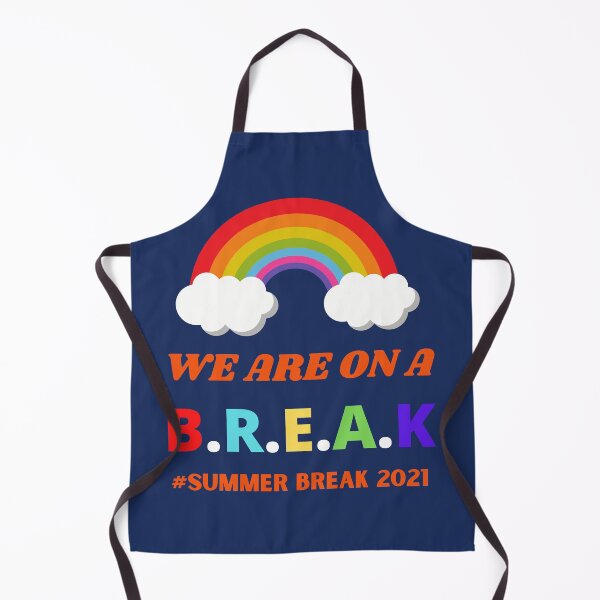 Item preview, We Are On A Break Summer Break 2021 designed and sold by BhavyaBathla.