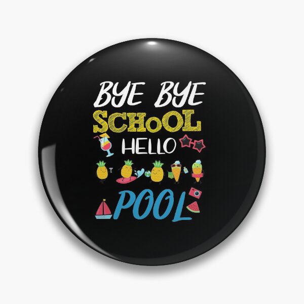 Item preview, bye bye school hello pool , summer lover , summer 2021 designed and sold by jamal el annague.