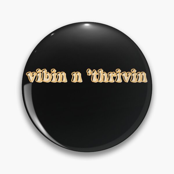 Item preview, vibin n 'thrivin designed and sold by LU NA.