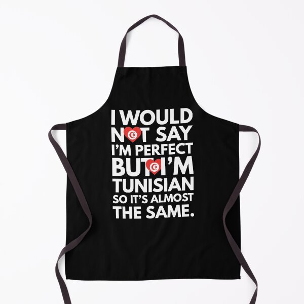 Item preview, I would not say I am Perfect - But I am Tunisian from Tunisia designed and sold by elhefe.