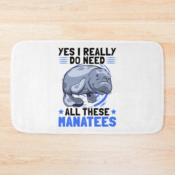 Item preview, Yes i need manatee marine mammal humor designed and sold by madgrfx.