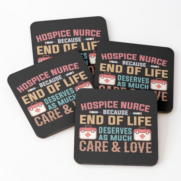 Item preview, Hospice Nurse because end of life deserves as much care and love designed and sold by REApparelCo.