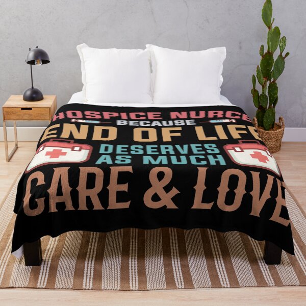 Item preview, Hospice Nurse because end of life deserves as much care and love designed and sold by REApparelCo.