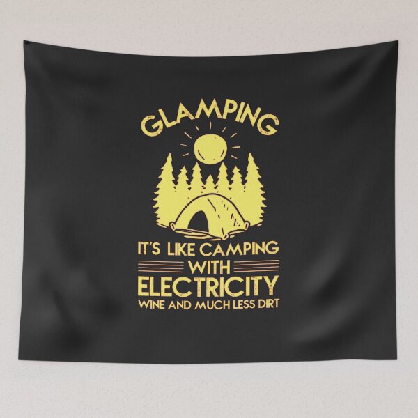 Item preview, Glamping its like camping with electricity designed and sold by TheRightHonMP.
