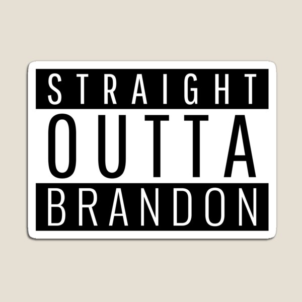 Item preview, Straight Outta Brandon  designed and sold by Teelogic.