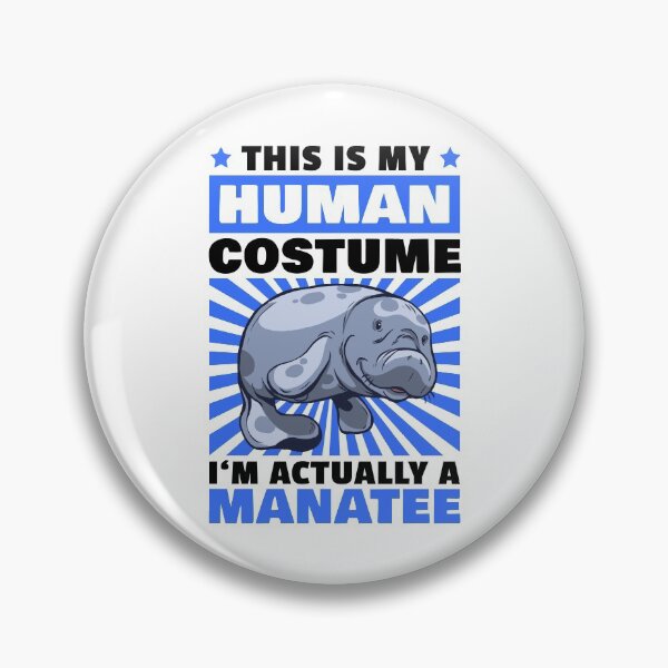 Item preview, This is my manatee costume marine mammal saying designed and sold by madgrfx.