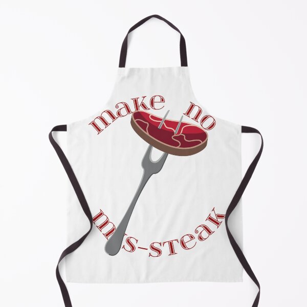 Item preview, Funny Steak - Make no MisSteak designed and sold by laiwole.