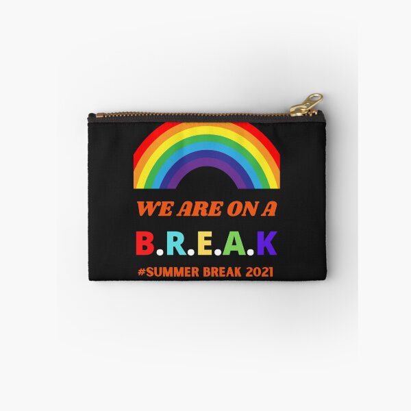 Item preview,  We Are On A Break Summer Break 2021 designed and sold by BhavyaBathla.