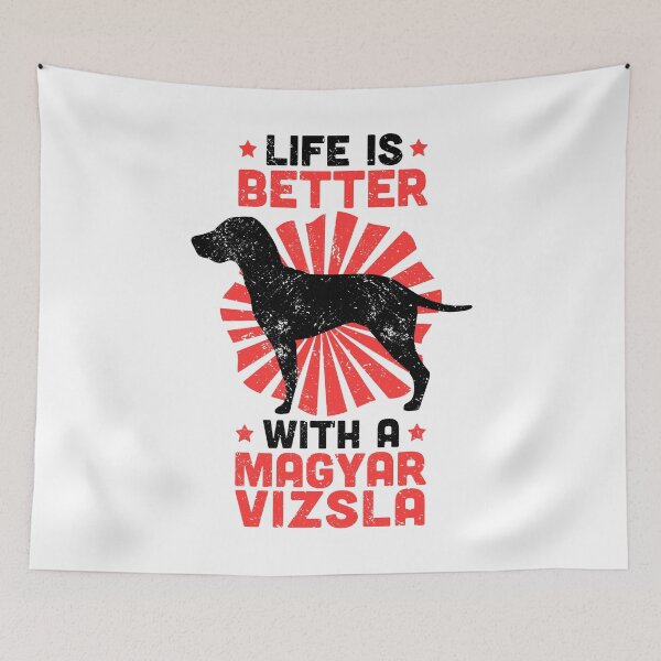 Item preview, Life is better with Magyar Vizsla funny saying designed and sold by madgrfx.