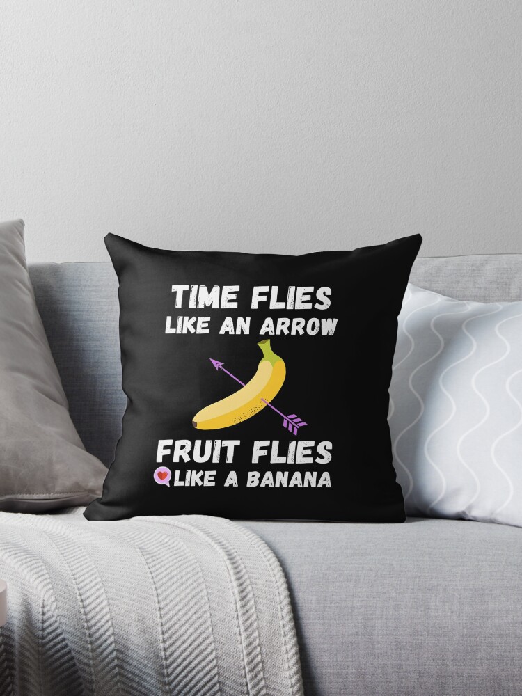 Time Flies Like an Arrow, Fruit Flies Like a Banana 