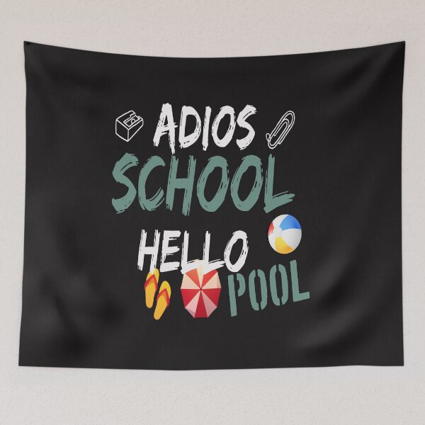 Item preview, Adios School Hello Pool Summer funny gift pool For Teachers Students  designed and sold by AlexyArtDesign.