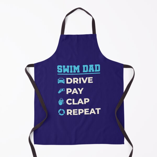 Item preview, Swim Dad Drive Pay Clap Repeat designed and sold by jaygo.