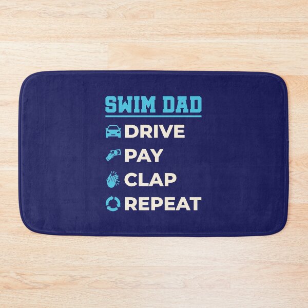 Item preview, Swim Dad Drive Pay Clap Repeat designed and sold by jaygo.