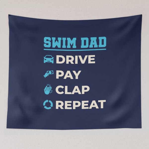 Item preview, Swim Dad Drive Pay Clap Repeat designed and sold by jaygo.