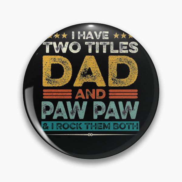 Item preview, I Have Two Titles Dad And Papaw Funny Fathers Day  designed and sold by IFFOUR.