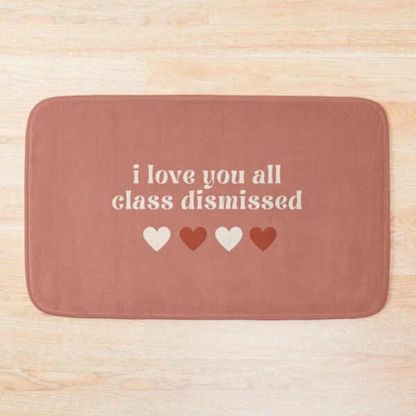 Item preview, i love you all class dismissed designed and sold by momilon.