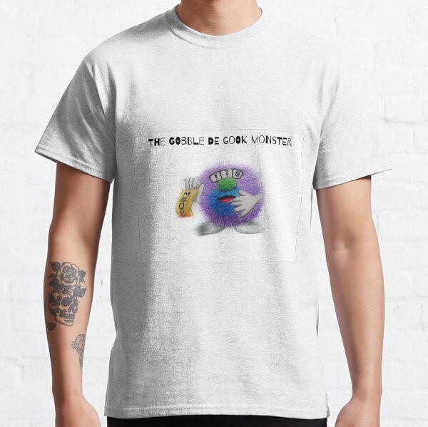 The Gobble De Gook monster Classic T-Shirt