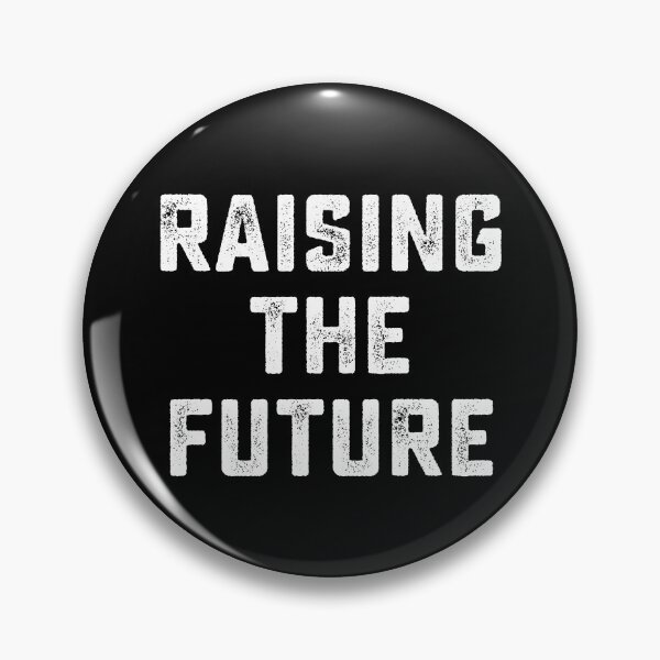 Item preview, Raising The Future designed and sold by DesignMacy.