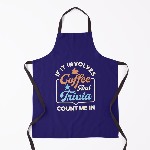 Item preview, If It Involves Coffee and Trivia Count Me In designed and sold by jaygo.