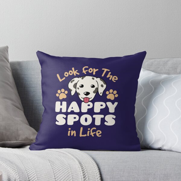 Item preview, Dalmatian Lover Look for the Happy Spots in Life designed and sold by jaygo.