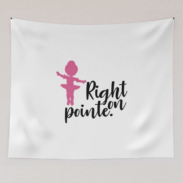 Item preview, Right On Pointe designed and sold by randrgiftshop.