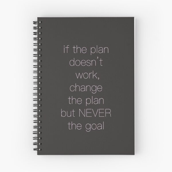 Item preview, Spruch / quote, if the plan doesnt work, change the plan but never the goal designed and sold by Rainbowdog.