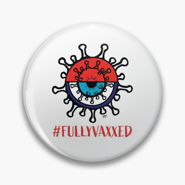 Item preview, Fully Vaxxed designed and sold by Nerissa E Balland.
