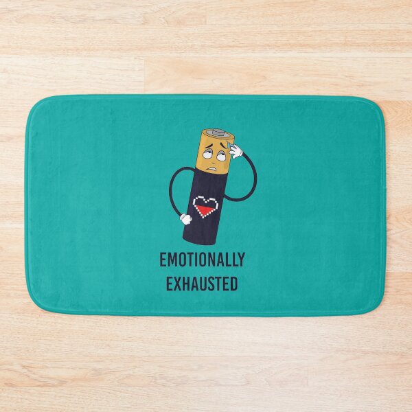Item preview, Emotionally Exhausted designed and sold by MudPuppet.